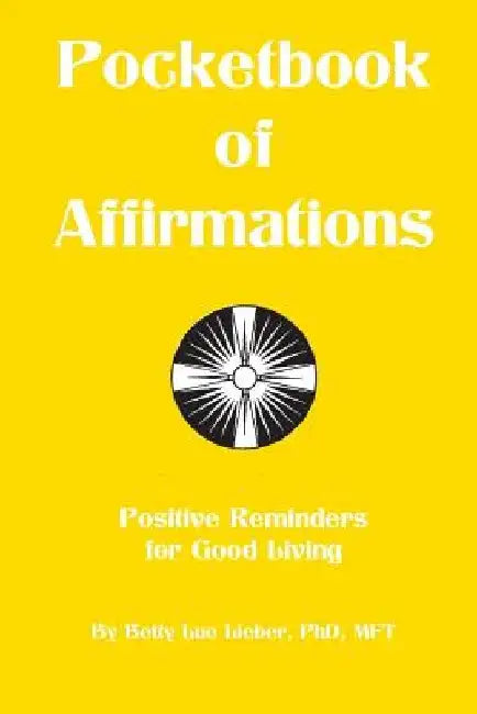 Pocketbook of Affirmations by Betty Lue Lieber