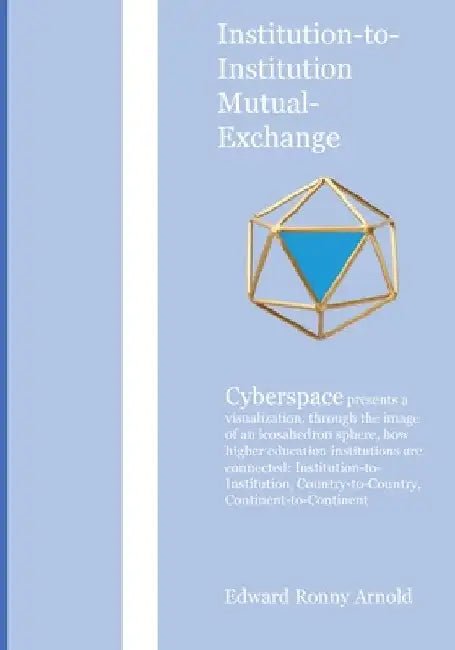 Institution-to-Institution Mutual-Exchange by Edward R. Arnold