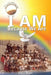 I Am: Because We Are (Jubilee) by Eric J. Moore