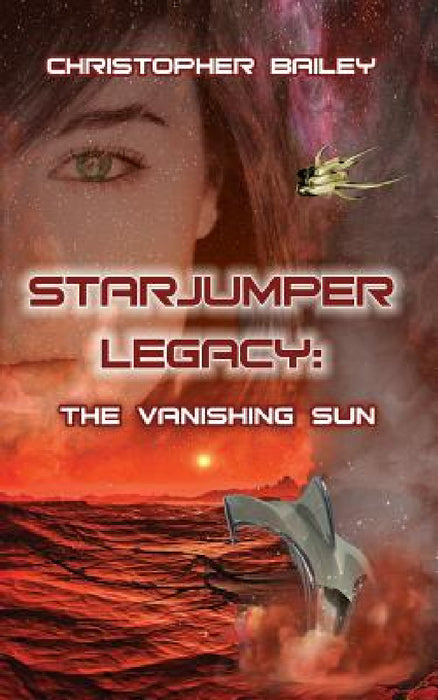 The Vanishing Sun by Christopher Bailey