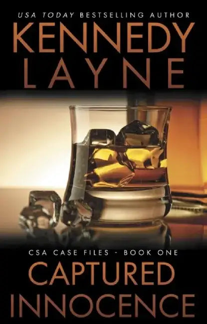 Captured Innocence: CSA Case Files 1 by Kennedy Layne