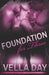 Foundation For Three by Vella Day