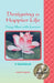 Designing a Happier Life - Feng Shui with Lurrae - A Guidebook by Lurrae Lupone