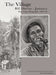 The Village: Bill Owens - Jamaica Peace Corps Photographs 1964-66 by Bill Owens, Geir Jordahl, Kate Jordahl