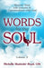 Words For The Soul Volume 3: Heaven-Sent Life Lessons & Conversations with God by Michelle Skaletski-Boyd
