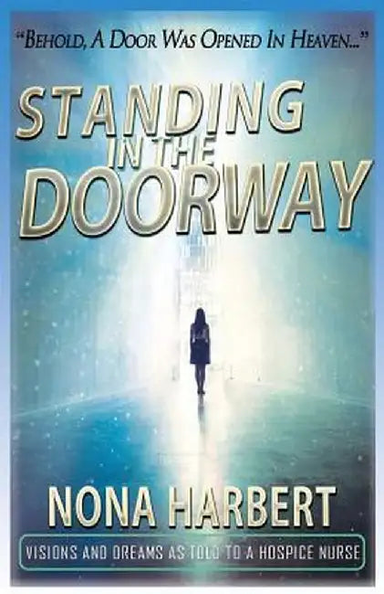Standing in the Doorway by Nona Harbert