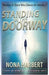 Standing in the Doorway by Nona Harbert