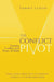 The Conflict Pivot: Turning Conflict into Peace of Mind by Tammy Lenski
