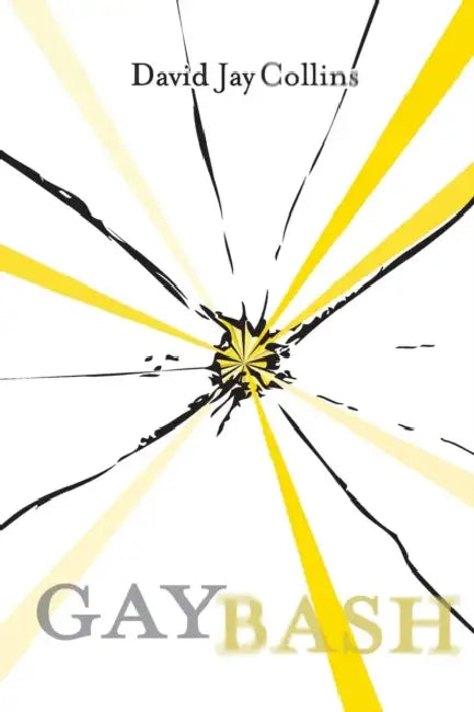 Gaybash by David Jay Collins