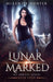 Lunar Marked by McKenzie Hunter