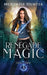 Renegade Magic by McKenzie Hunter