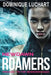 Newdawn Roamers: Prequel To The Newdawn Saga by Dominique Luchart