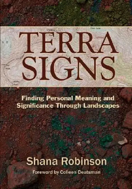 Terra Signs by Shana Robinson