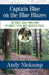Captain Blue on the Blue Blazes: The First Solo Thru-Hike of Ohio's 1,444 Mile Buckeye Trail by Andy Niekamp