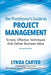 The Practitioner's Guide to Project Management: Simple, Effective Techniques That Deliver Business Value by Carter, Lynda