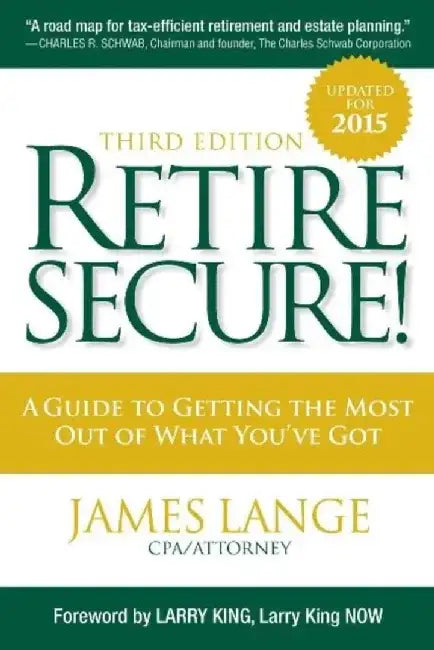 Retire Secure! by James Lange