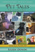 Unforgettable Faces & Stories: Pet Tales: Unconditional Love by Eileen Doyon