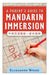 A Parent's Guide to Mandarin Immersion by Elizabeth Weise