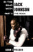 In the Ring With Jack Johnson - Part II: The Reign by Adam J. Pollack