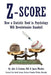 Z-Score: How a Statistic Used in Psychology Will Revolutionize Baseball by Jason Wirchin