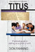 Titus: A practical guide for setting up a great church by Don C. Fanning