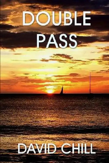 Double Pass by David Chill