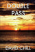 Double Pass by David Chill