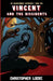 Vincent and the Dissidents: (the Enlightenment Adventures: Book Two) by Christopher Locke