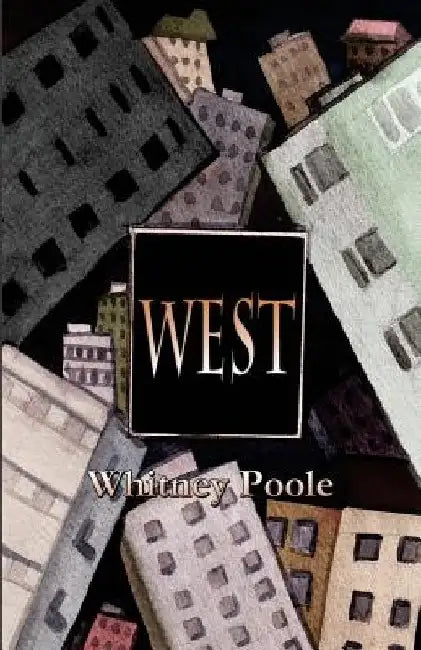 West by Whitney Poole