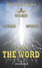 The Word of God - Literally THE WORD by Jerry Hollenbeck