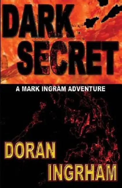 Dark Secret by Doran Ingrham