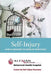 Self Injury: Simple Answers to Complex Questions by Delia Aldridge