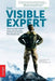 The Visible Expert by Lee W. Frederiksen