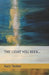 The Light You Seek...: Cassandra by Katy Tackes