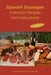 Spanish Sausages Authentic Recipes and Instructions by Stanley Marianski