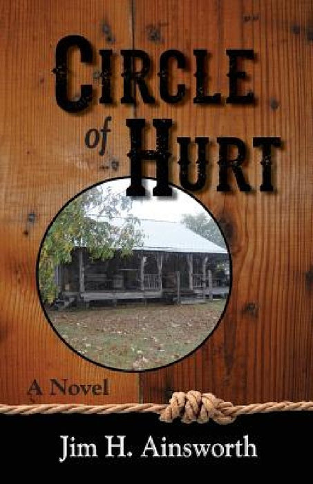 Circle of Hurt by Jim H. Ainsworth