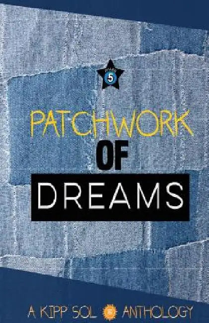 Patchwork of Dreams by Cj Miller