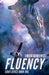 Fluency by Jennifer Foehner Wells