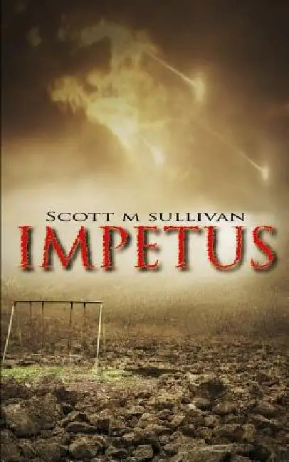 Impetus by Scott M. Sullivan