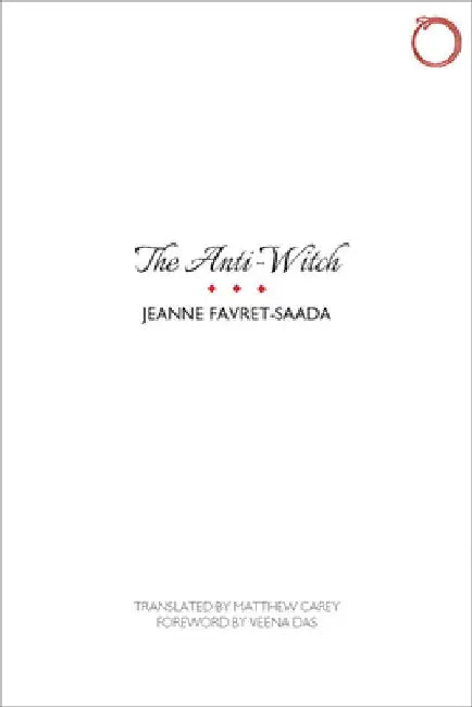 The Anti-Witch by Jeanne Favret-Saada