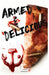 Armed & Delicious by Nathan Aylor