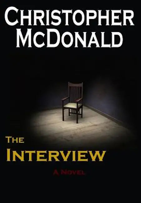 The Interview by Christopher McDonald