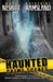 Haunted Crime Scenes: Paranormal Evidence From Crimes & Criminals Across The USA by Mark Nesbitt