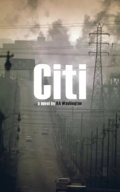 Citi by R. a. Washington