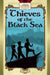 Thieves of the Black Sea by Joe O'Neill