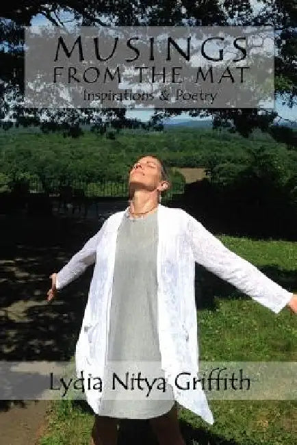 Musings from the Mat: Inspirations & Poetry by Ian F. Wesley