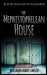 The Mephistophelean House by Benjamin Robert Carrico