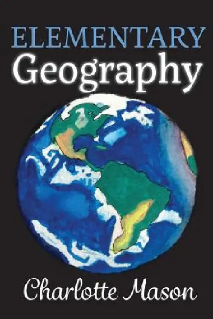 Elementary Geography by Amy M. Edwards