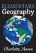 Elementary Geography by Amy M. Edwards