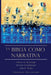 La Biblia Como Narrativa by Marion Bontrager, Michele Hershberger, John E. Sharp